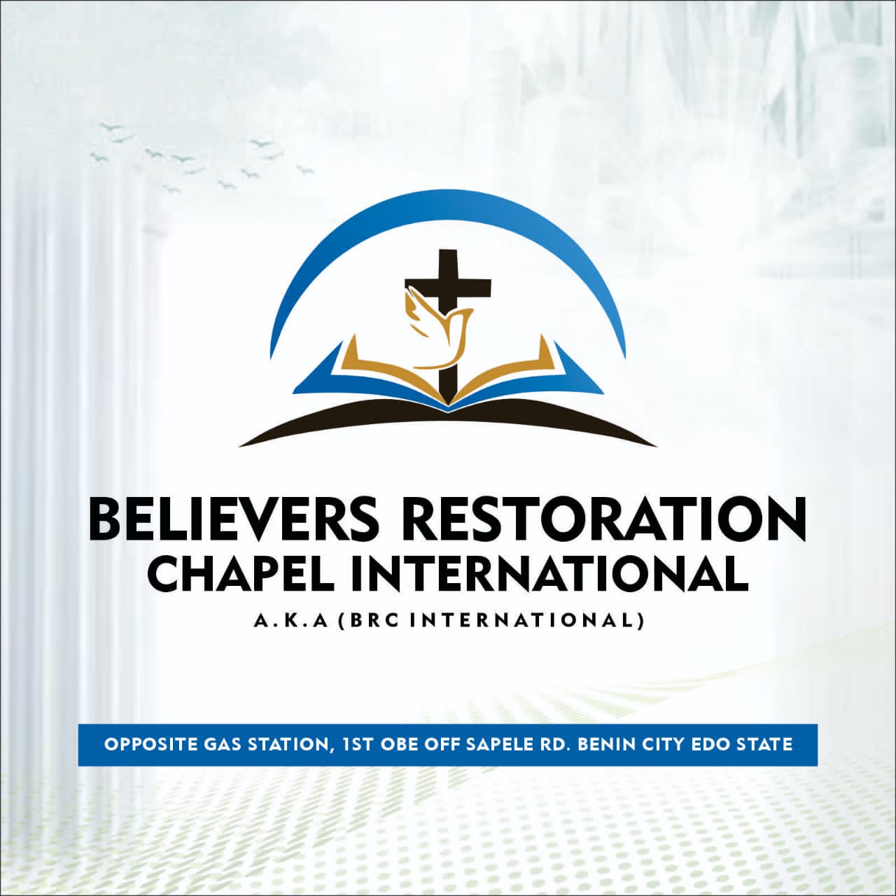 Believers Restoration Chapel International